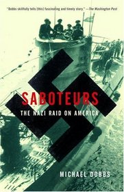 Saboteurs : The Nazi Raid on America