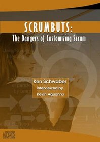 ScrumButs: The Dangers of Customizing Scrum