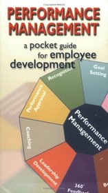 Performance Management: A Pocket Guide for Employee Development