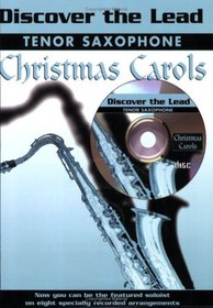 Discover the Lead Christmas Carols- Tenor saxophone Book and CD