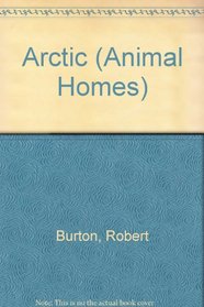 Arctic (Animal Homes)