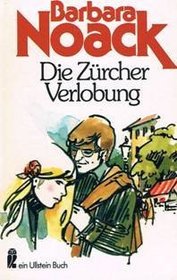 Die Zrcher Verlobung. Roman.