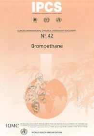 Bromoethane (Concise International Chemical Assessment Documents)