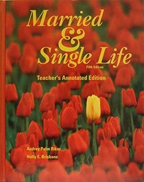 Married and Single Life -Tchr.Annotated