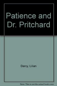 Patience and Dr. Pritchard