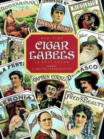 Old-Time Cigar Labels in Full Color (Dover Pictorial Archive Series)