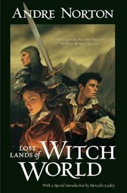 Lost Lands of Witch World (Witch World Chronicles)