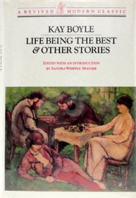 Life being the best & other stories (A Revived modern classic)