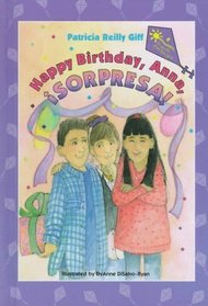 Happy Birthday, Anna, Sorpresa! (Friends and Amigos , No 4)