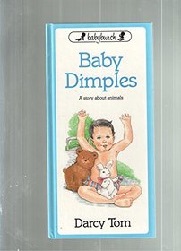 Baby Dimples: A Story about Animals (Baby Bunch Series)