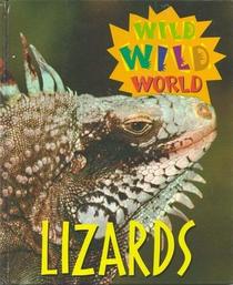 Wild Wild World - Lizards