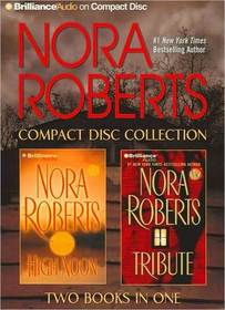 Nora Roberts CD Collection 6: High Noon, Tribute