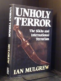 Unholy terror: The Sikhs and international terrorism