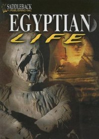 Egyptian Life (The Life of . Early Civilization Series)