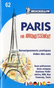 Michelin Paris by Arrondissements (saddle-stitched) No. 62 (Maps/City (Michelin))