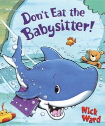Don't Eat the Babysitter