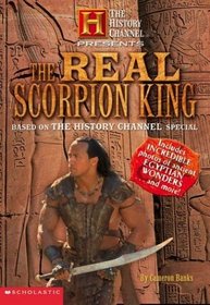 History Channel Presents The Real Scorpion King (The History Channel Presents)