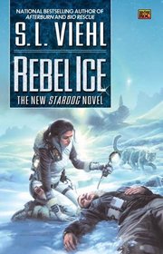 Rebel Ice (Stardoc, Bk 6)