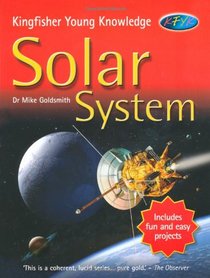 Solar System (Kingfisher Young Knowledge)