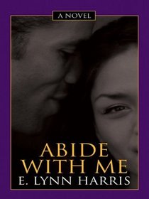 Abide With Me (Invisible Life, Bk 3) (Large Print)