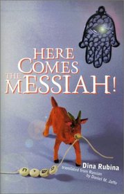 Here Comes the Messiah!