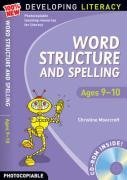 Word Structure and Spelling: Ages 9-10 (100% New Developing Literacy)