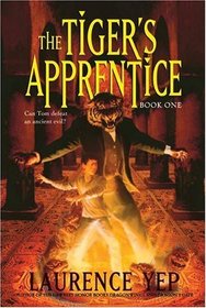 The Tiger's Apprentice (Turtleback School & Library Binding Edition) (Tiger's Apprentice (Tandem Library))