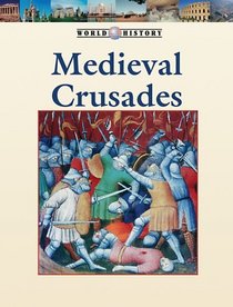 Medieval Crusades (World History)