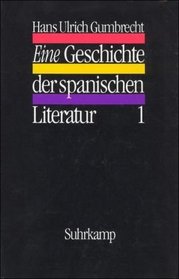 Eine Geschichte der spanischen Literatur (German Edition)