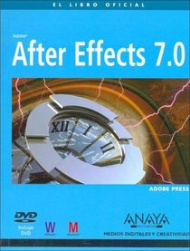 After Effects 7.0 (Spanish Edition)