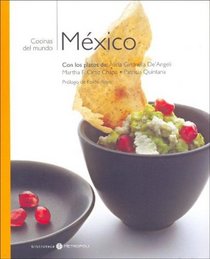 Mexico (Cocinas Del Mundo / World Cooking) (Spanish Edition)