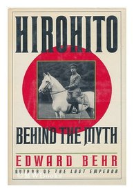 Hirohito : Behind the Myth