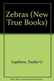 Zebras (New True Books)