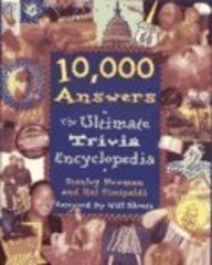 10,000 Answers: The Ultimate Trivia Encyclopedia