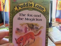 The Fox and the Magician (Puddle Lane Reading Programme Stage 2)