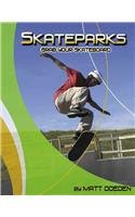 Skateparks: Grab Your Skateboard (Edge Books)