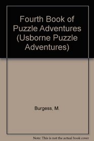 Fourth Book of Puzzle Adventures (Puzzle Adventures)