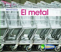 El metal (Metal) (Bellota) (Spanish Edition)