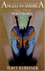 Angels in America, Part Two: Perestroika (Angels in America)