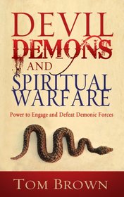 Devil, Demons, and Spiritual Warfare