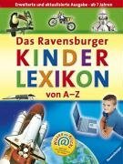 Das Ravensburger Kinderlexikon von A-Z
