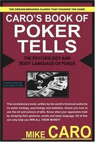 Caro's Book of Poker Tells: The Psychology and Body Language of Poker