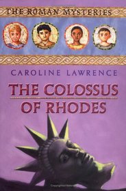 The Colossus of Rhodes (The Roman Mysteries)