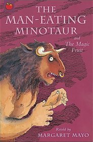 The Man-Eating Minotaur (Magical tales)