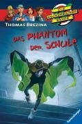 Knickerbockerbande 06. Das Phantom der Schule