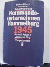Kommando-unternehmen Hammelburg 1945