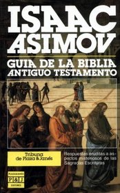 Guia De LA Biblia Antiguo Testamento