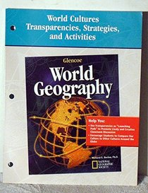 World Geography: World Cultures Transparencies, Strategies, and Activities