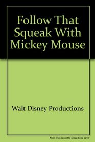 Follow That Squeak with Mickey Mouse