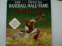 The 2nd Official Baseball Hall of Fame Book of Superstars
